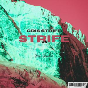 Strife Vs. Xero (feat. Jourdxn)