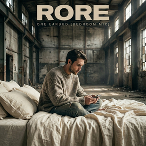 One Earbud [Bedroom Mix]