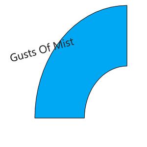 Gusts of Mist
