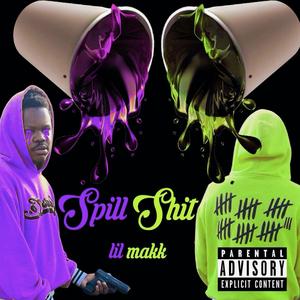 Spill Shit