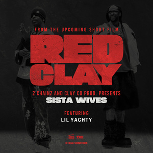 SISTA WIVES (from the Short Film "Red Clay")