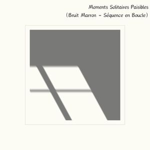 Ressourcement Silencieux (Bruit Marron - Séquence en Boucle)