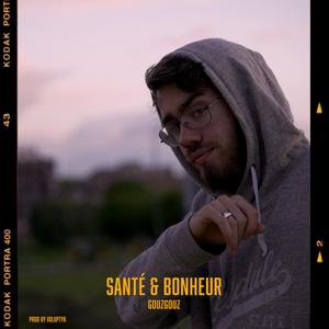 Santé & Bonheur (Freestyle)