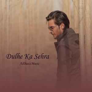 Dulhe Ka Sehra