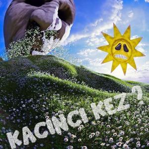 Kaçıncı kez?
