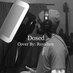 Dosed