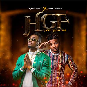 HGF holy ghost fire (feat. Fanzy Papaya)