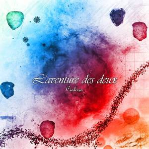 ~L'aventure des deux~