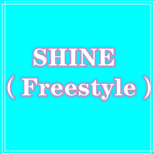Shine（Prod by E.PINE）