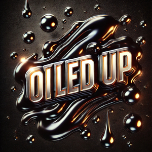 Oiled Up
