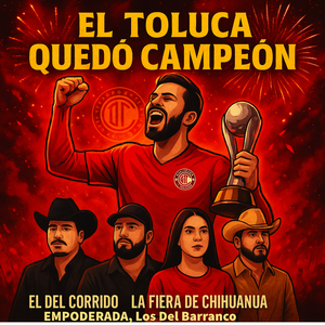 Diablos Rojos en la Cima! ¡Toluca Campeón!