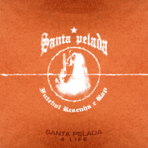 Santa Pelada 4 Life