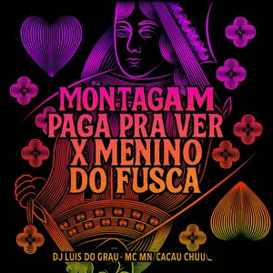 Montagem Paga pra Ver X Menino do Fusca
