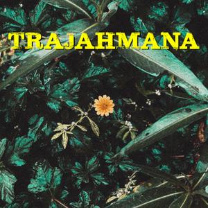 Trajahmana