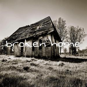 Broken Home