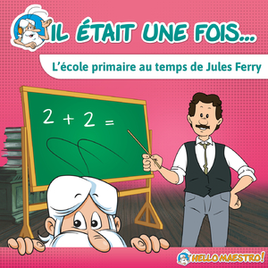 L'école primaire au temps de Jules Ferry : L'accès à l'école