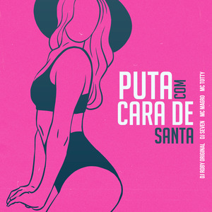 Puta Com Cara de Santa