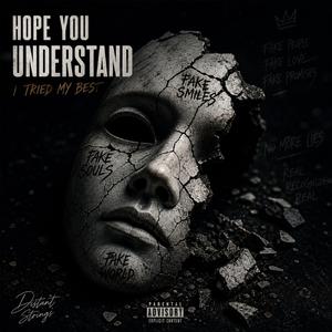 Hope You Understand _ I Tried My Best