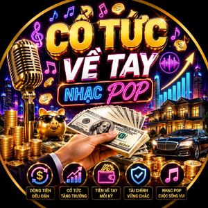 Cổ Tức Về Tay - nhạc Pop