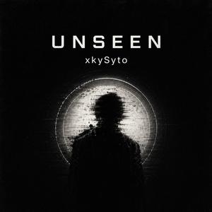 UNSEEN