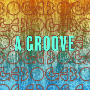 A Groove