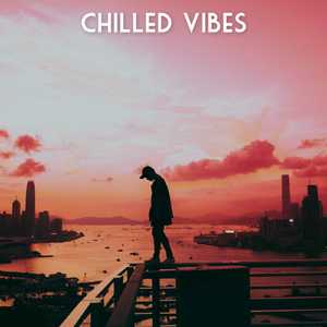 Chill Vibes