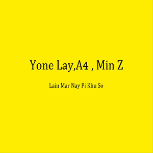 Lain Mar Nay Pi Khu So