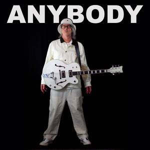 Anybody (21st Century Version)