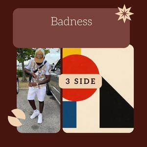 BADNESS