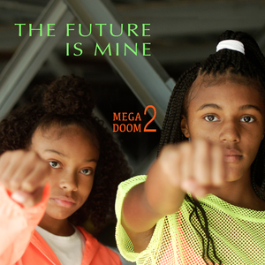 The Future Is Mine (Bonus Beats)
