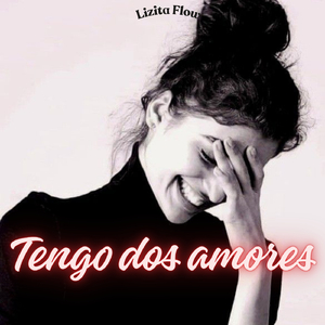 Tengo dos amores