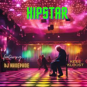 Hipstar (feat. DJ Whoephoe)