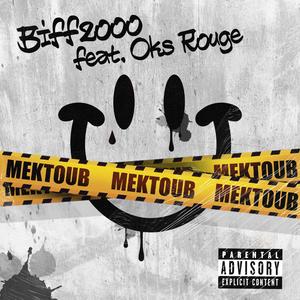 Mektoub (feat. Oks rouge)