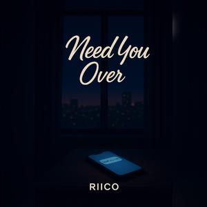 Need You Over