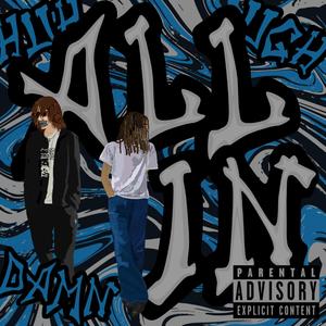 All In (feat. Kid Moon)