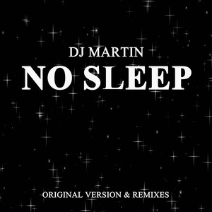 No Sleep (Original Radio Version)