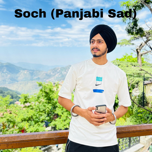 Soch (Panjabi Sad)