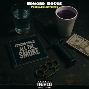 ALL THE SMOKE (prodby.Bearlyfbeatz)