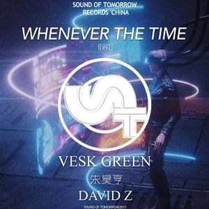 Whenever the time (假如)