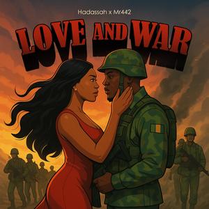 Love And War (feat. Mr442)