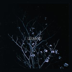 LEaVinG（Prod. by CapsCtrl）