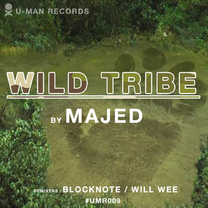 Wild Tribe (Blocknote Remix)