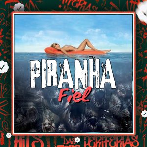 Piranha Fiel