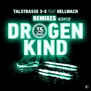Drogenkind (Anstandslos & Durchgeknallt Remix Edit)