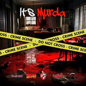 It's Murda (feat. McWicked)