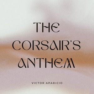 The Corsair's Anthem