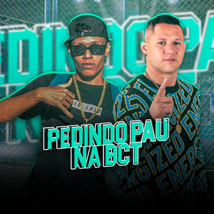Pedindo Pau na Bct