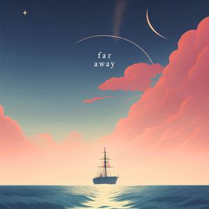 Far Away