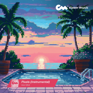 Pixels (Instrumental)
