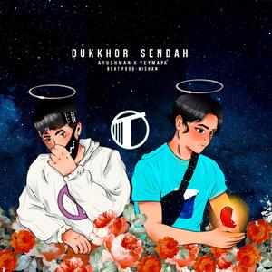 Dukhor Sendah (feat. Ayushman Sinha)